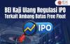 BEI Kaji Ulang Regulasi IPO soal Ambang Batas Free Float