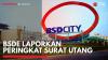 BSDE Laporkan Peringkat Surat Utang,(Sumber: IDX CHANNEL)