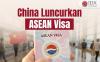 China Luncurkan ASEAN Visa