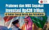 Prabowo dan MBS Sepakati Investasi Rp438 Triliun