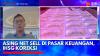 Asing Net Sell di Pasar Keuangan, IHSG Koreksi. (Sumber: IDX Channel)