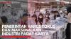 Pemerintah Harus Fokus dan Maksimalkan Industri Padat Karya. (foto: IDXChannel)