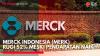 Merck Indonesia (MERK) Rugi 52% meski Pendapatan Naik. (Sumber: IDX Channel)