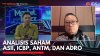 Analisis Saham ASII, ICBP, ANTM, dan ADRO