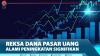 Reksa Dana Pasar Uang Alami Peningkatan Signifikan - IDX 2ND Session Closing Part 2
