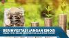 Berinvestasi Jangan Emosi, Simak Tips Cerdas Berinvestasi Ala Ryan Filbert