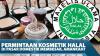 Permintaan Kosmetik Halal Di Pasar Domestik Membesar, Amankah?
