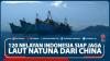 120 Nelayan Indonesia Siap Jaga Laut Natuna Dari China
