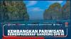 Kembangkan Pariwisata, Kemenparekraf Gandeng DPR RI
