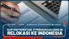 Siap-Siap Investasi, 17 Perusahaan Asing Ini Relokasi Ke Indonesia