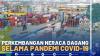 Perkembangan Neraca Dagang Selama Pandemi Covid-19 - Market Review Part 5