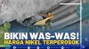 Bikin Was-Was! Harga Nikel Terperosok