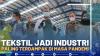 Tekstil Jadi Industri Paling Terdampak Di Masa Pandemi - Market Review Part 3