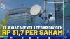 XL Axiata (EXCL) Tebar Dividen Rp 31,7 Per Saham  Â 