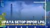 Upaya Setop Impor LPG, DEN Usulkan Konversi Kompor LPR ke Listrik