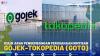 Kulik Arah Pengembangan Perusahaan Rintisan Gojek-Tokopedia (GoTo)