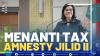 Menanti Tax Amnesty Jilid II