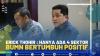 Erick Thohir : Hanya Ada 4 Sektor BUMN Bertumbuh Positif
