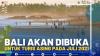 Bali Akan Dibuka Untuk Turis Asing pada Juli 2021