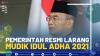 Pemerintah Resmi Larang Mudik Idul Adha 2021