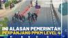 Ini Alasan Pemerintah Perpanjang PPKM Level 4