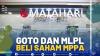 GoTo dan MLPL Beli Saham MPPA