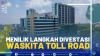 Menilik Langkah Divestasi Waskita Toll Road