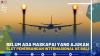 Belum Ada Maskapai yang Ajukan Slot Penerbangan Internasional ke Bali, Ini Penyebabnya
