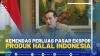 Kemendag Perluas Pasar Ekspor Produk Halal Indonesia