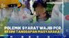 Polemik Syarat Wajib PCR, Begini Tanggapan Masyarakat