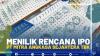 Menilik Rencana IPO PT Mitra Angkasa Sejahtera TBK