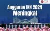 Anggaran IKN 2024 Meningkat Jadi Rp42,5 Triliun