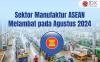 Sektor Manufaktur ASEAN Melambat pada Agustus 2024