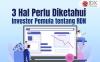 Tiga Hal Perlu Diketahui Investor Pemula tentang RDN