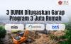 Tiga BUMN Dapat Tugas dari Erick Thohir Jalankan Program 3 Juta Rumah