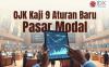 OJK Kaji Sembilan Aturan Baru Pasar Modal, Satu POJK Siap Terbit