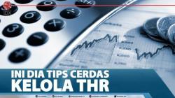 Ini Dia Tips Cerdas Kelola THR