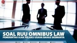 Soal RUU Omnibus Law, Pemerintah Ajak Pelaku Usaha Bahas Skemanya