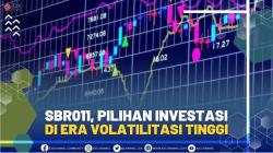 SBR011, PILIHAN INVESTASI DI ERA VOLATILITASI TINGGI, (SUMBER : IDX CHANNEL)