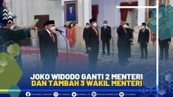 JOKO WIDODO GANTI 2 MENTERI DAN TAMBAH 3 WAKIL MENTERI, (SUMBER: IDX CHANNEL)