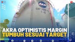 AKRA Optimistis Margin Tumbuh Sesuai Target.(SUMBER : IDX CHANNEL)