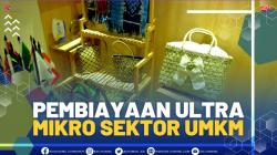 Pembiayaan Ultra Mikro Sektor UMKM
