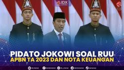 Pidato Jokowi soal RUU APBN TA 2023 dan Nota Keuangan,(Sumber: IDX CHANNEL)