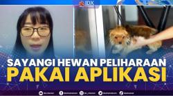 Sayangi Hewan Peliharaan Pakai Aplikasi. (SUMBER : IDX CHANNEL)