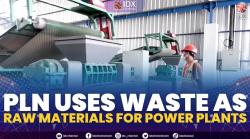PLN Uses Waste as Raw Materials for Power Plants. (Sumber : IDXChannel)