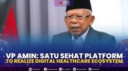 VP Amin: Satu Sehat Platform to Realize Digital Healthcare Ecosystem. (Sumber : IDXChannel)