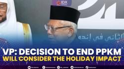 VP: Decision To End PPKM Will Consider The Holiday Impact,(Sumber: IDX CHANNEL)