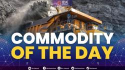 Commodity of the Day. (Sumber : IDXChannel)