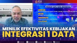 Menilik Efektivitas Kebijakan Integrasi 1 Data. (Sumber : IDXChannel)