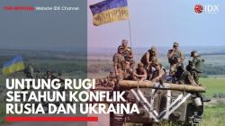 Untung Rugi Setahun Konflik Rusia dan Ukraina. (Sumber : IDXChannel)
